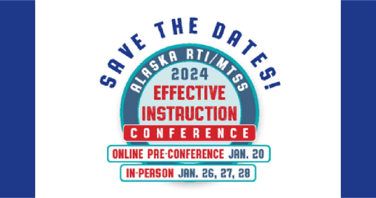 2024 MTSS/RTI Conference Alaska Business Magazine
